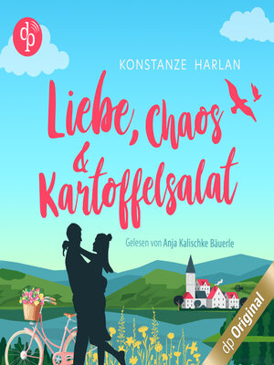 cover image of Liebe, Chaos und Kartoffelsalat (Ungekürzt)
